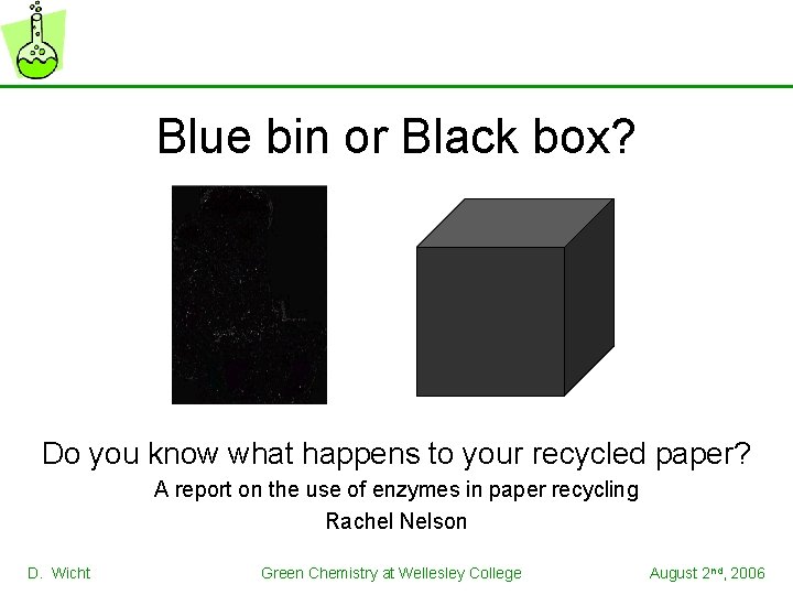 Blue bin or Black box? Do you know what happens to your recycled paper?