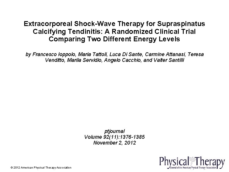 Extracorporeal Shock-Wave Therapy for Supraspinatus Calcifying Tendinitis: A Randomized Clinical Trial Comparing Two Different