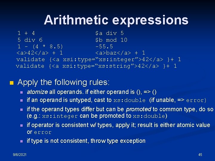 Arithmetic expressions 1 + 4 $a div 5 5 div 6 $b mod 10