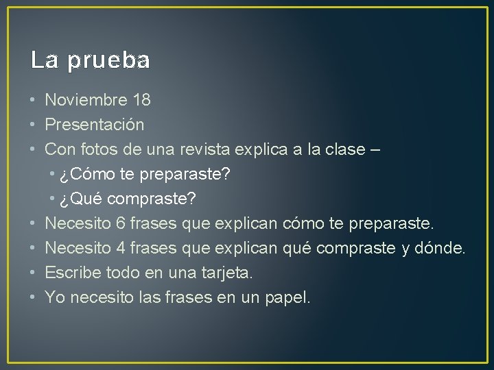 La prueba • Noviembre 18 • Presentación • Con fotos de una revista explica