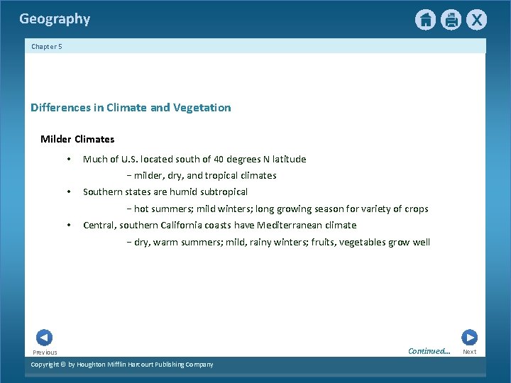 Geography Chapter 5 2 Differences in Climate and Vegetation Milder Climates • Much of