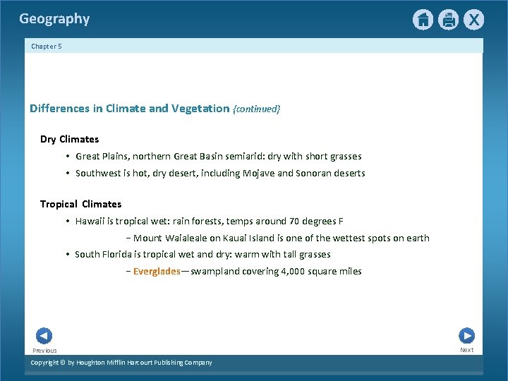 Geography Chapter 5 2 Differences in Climate and Vegetation {continued} Dry Climates • Great