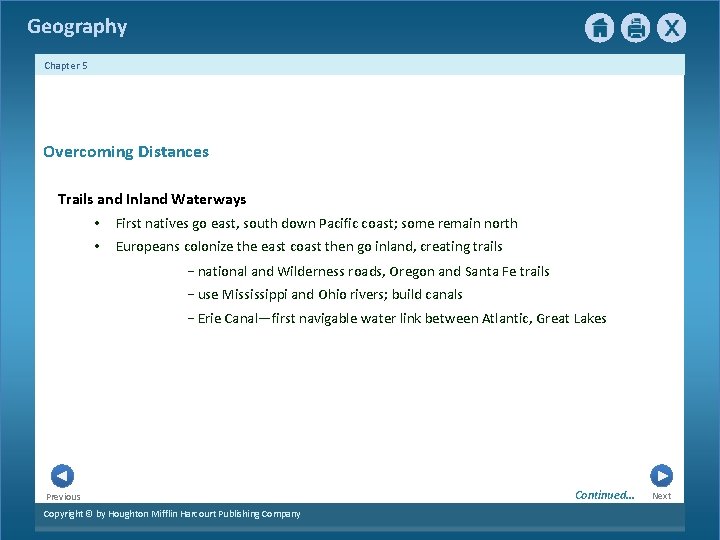 Geography Chapter 5 Overcoming Distances Trails and Inland Waterways • First natives go east,