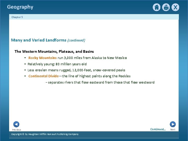 Geography Chapter 5 Many and Varied Landforms {continued} The Western Mountains, Plateaus, and Basins