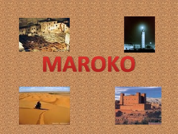 MAROKO 