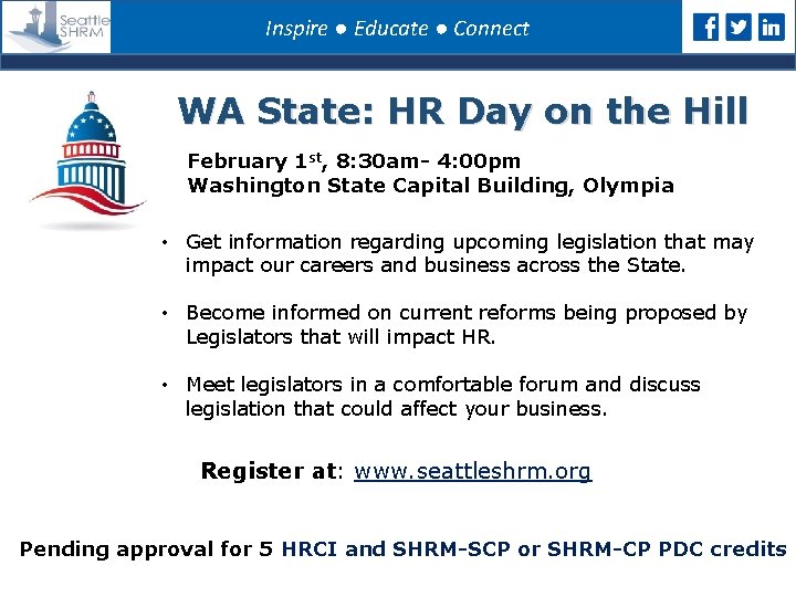 Inspire ● Educate ● Connect WA State: HR Day on the Hill February 1
