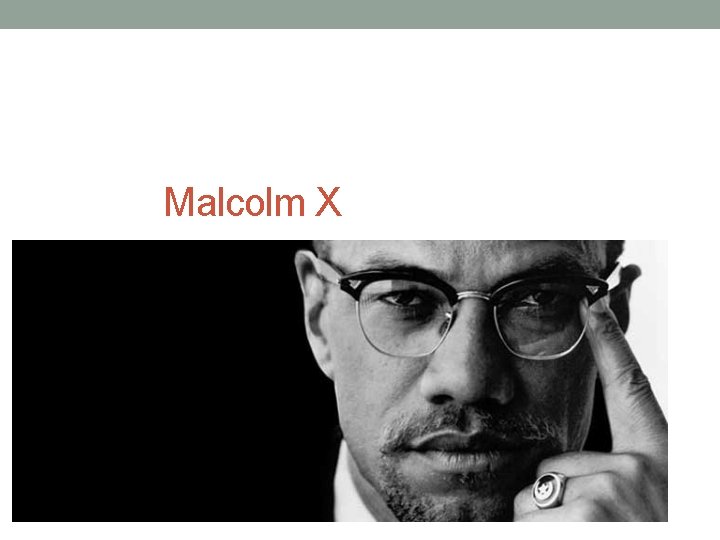 Malcolm X 