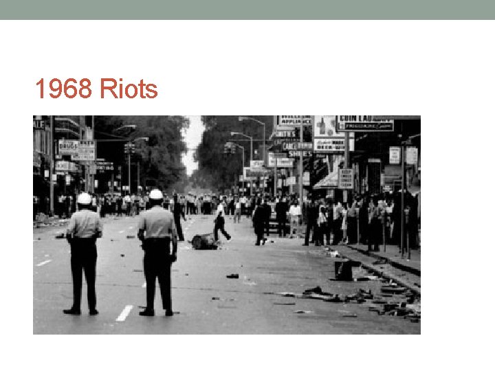 1968 Riots 