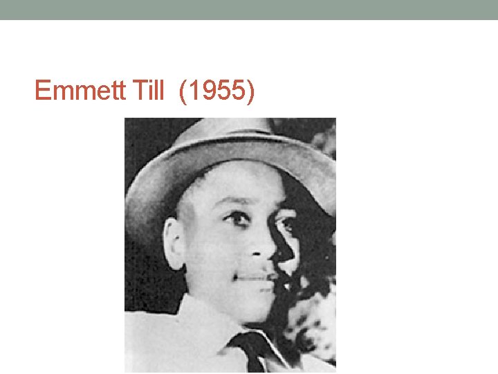 Emmett Till (1955) 