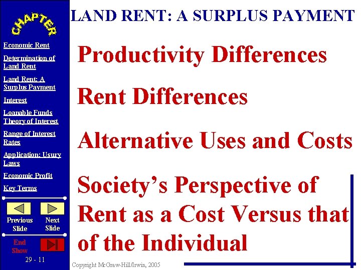 LAND RENT: A SURPLUS PAYMENT Economic Rent Determination of Land Rent: A Surplus Payment