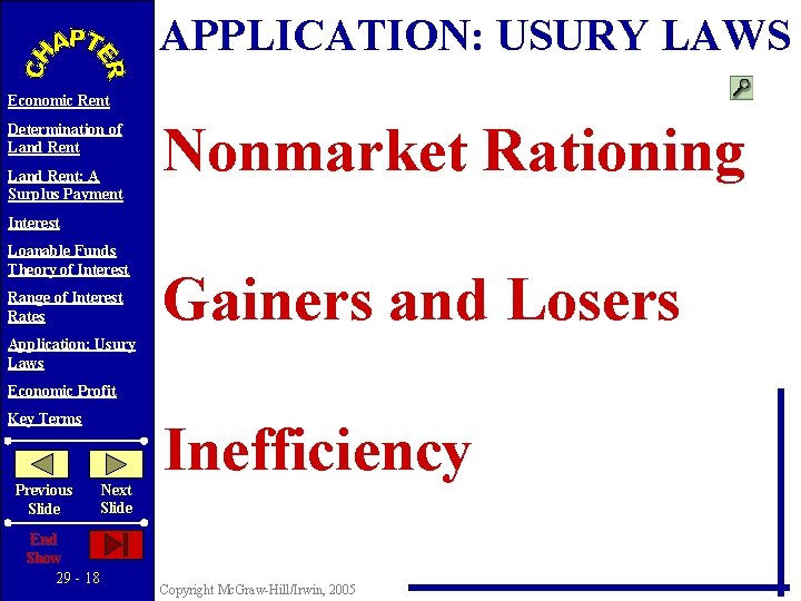 APPLICATION: USURY LAWS Economic Rent Determination of Land Rent: A Surplus Payment Nonmarket Rationing