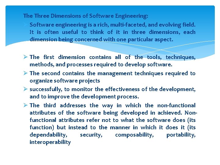 Software Engineering Development of procedures and systematic applications