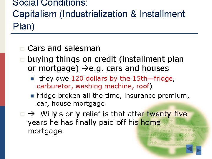 Social Conditions: Capitalism (Industrialization & Installment Plan) p p Cars and salesman buying things