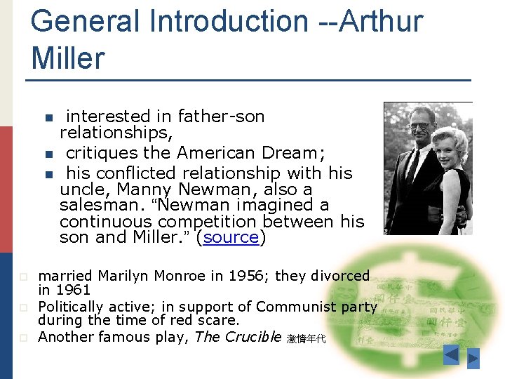 General Introduction --Arthur Miller n n n p p p interested in father-son relationships,