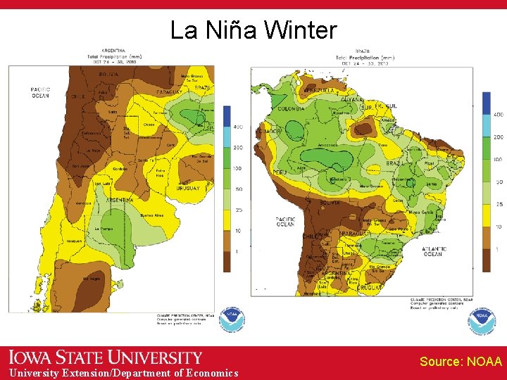 La Niña Winter University Extension/Department of Economics Source: NOAA 