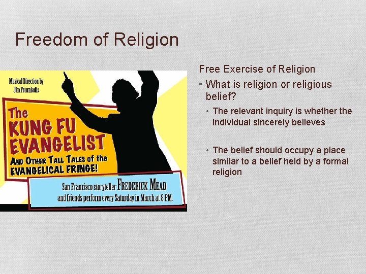 Freedom of Religion Free Exercise of Religion • What is religion or religious belief?