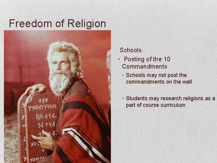 Freedom of Religion Schools • Posting of the 10 Commandments • Schools may not