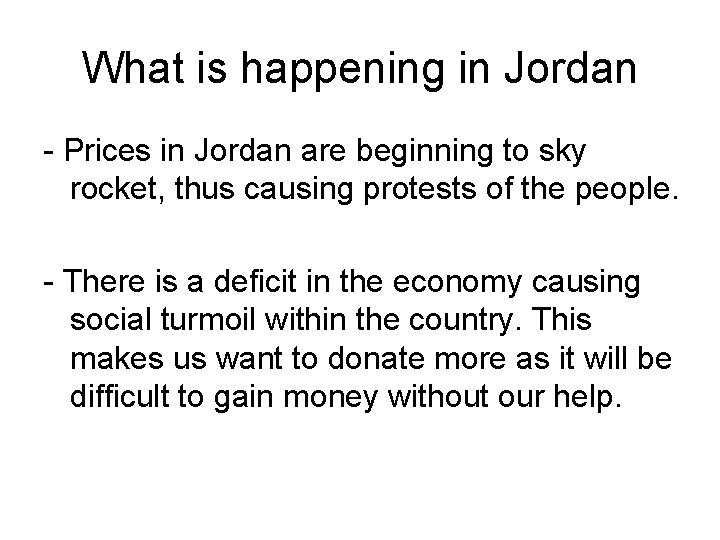 What is happening in Jordan - Prices in Jordan are beginning to sky rocket,