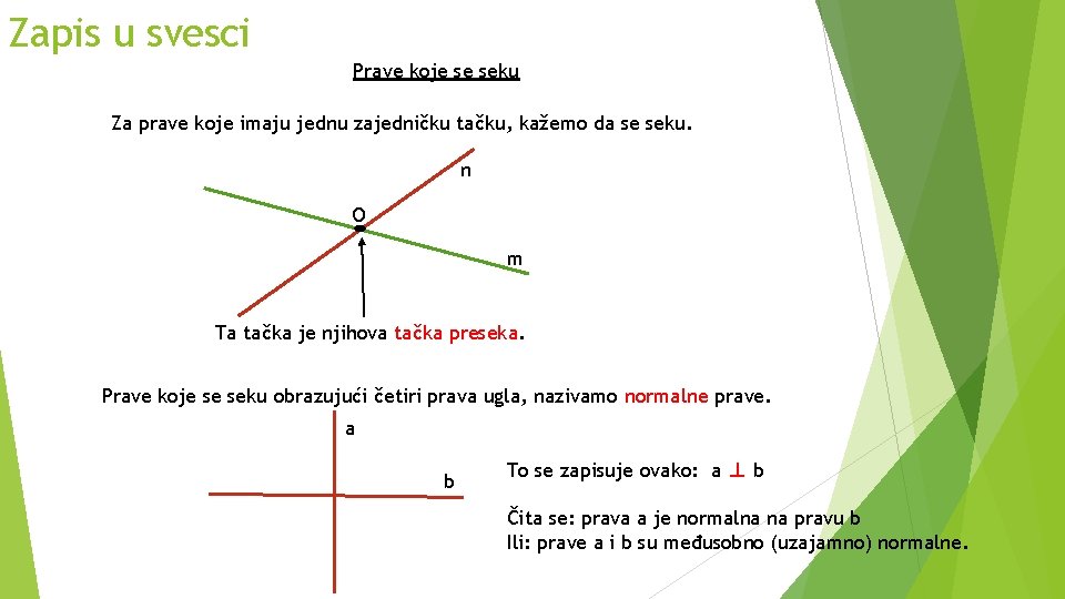 Zapis u svesci Prave koje se seku Za prave koje imaju jednu zajedničku tačku,