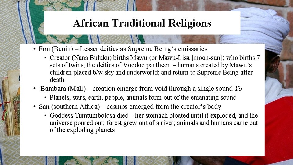 African. Dei Traditional Religions Missio – Mission of God • Fon (Benin) – Lesser