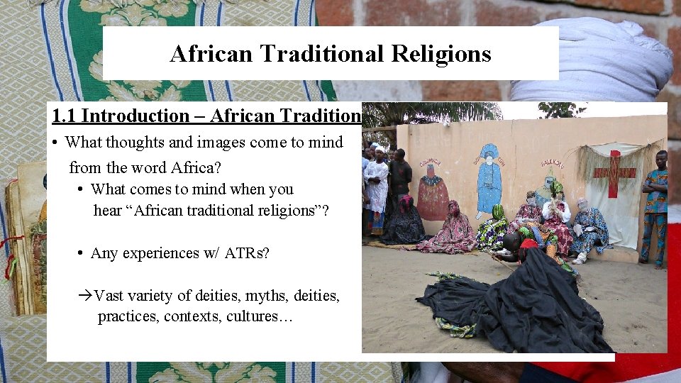 African. Dei Traditional Religions Missio – Mission of God 1. 1 Introduction – African