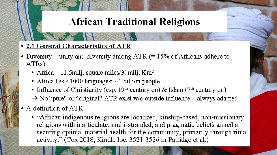 African. Dei Traditional Religions Missio – Mission of God • 2. 1 General Characteristics