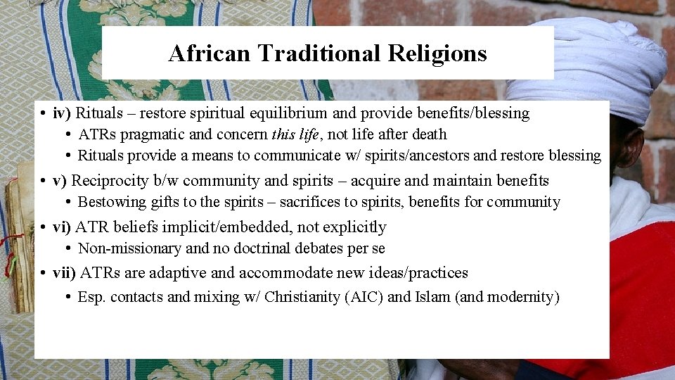 African. Dei Traditional Religions Missio – Mission of God • iv) Rituals – restore