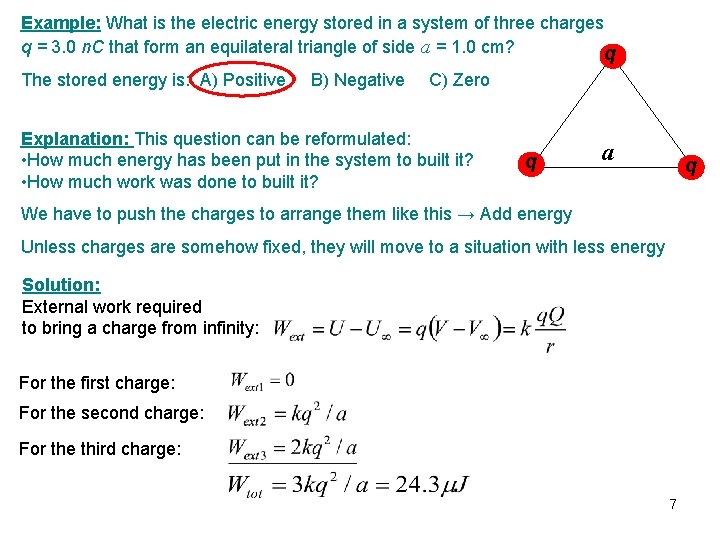 Example: What is the electric energy stored in a system of three charges q