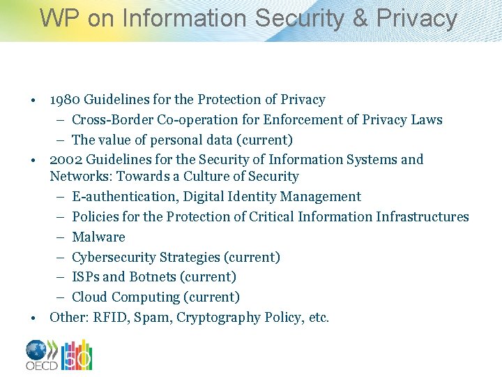 WP on Information Security & Privacy • 1980 Guidelines for the Protection of Privacy
