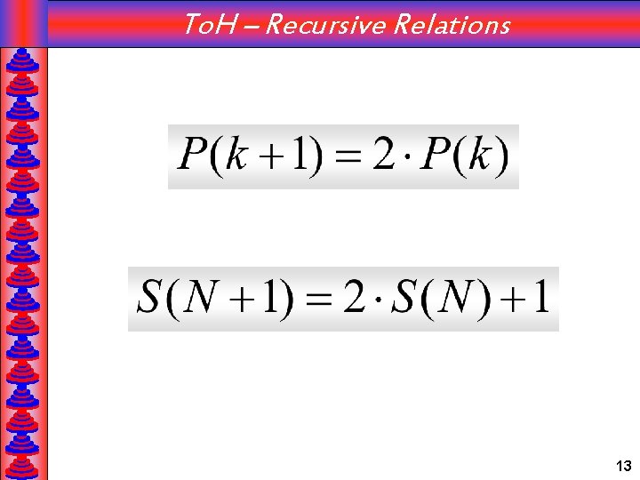 To. H – Recursive Relations 13 