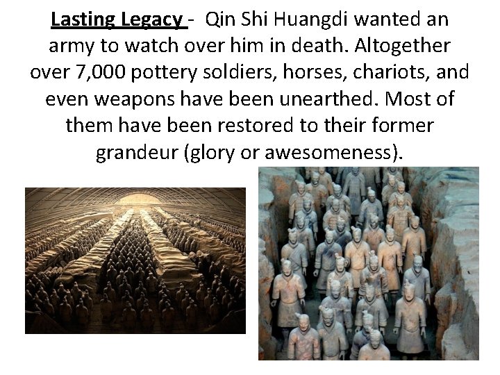 Lasting Legacy - Qin Shi Huangdi wanted an army to watch over him in