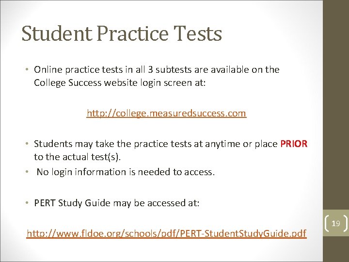 Student Practice Tests • Online practice tests in all 3 subtests are available on