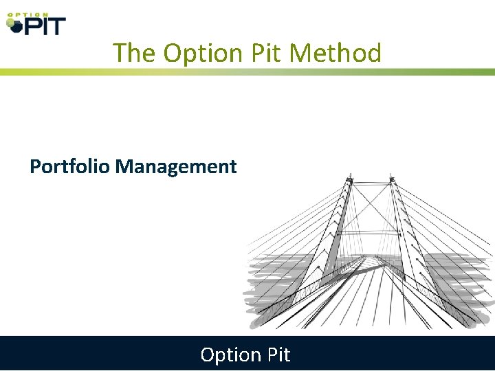 The Option Pit Method Portfolio Management Option Pit 