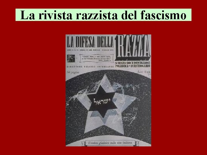 La rivista razzista del fascismo 