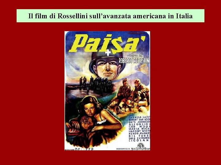 Il film di Rossellini sull’avanzata americana in Italia 