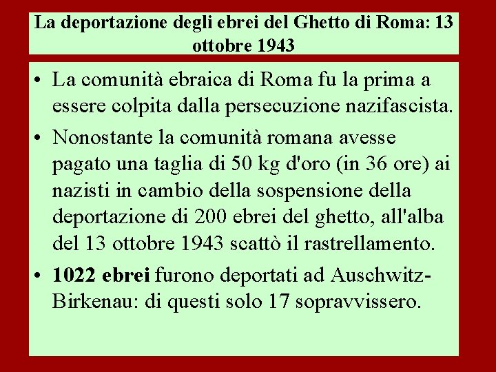 La deportazione degli ebrei del Ghetto di Roma: 13 ottobre 1943 • La comunità