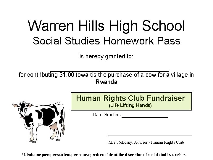 Warren Hills High School Social Studies Homework Pass is hereby granted to: for contributing