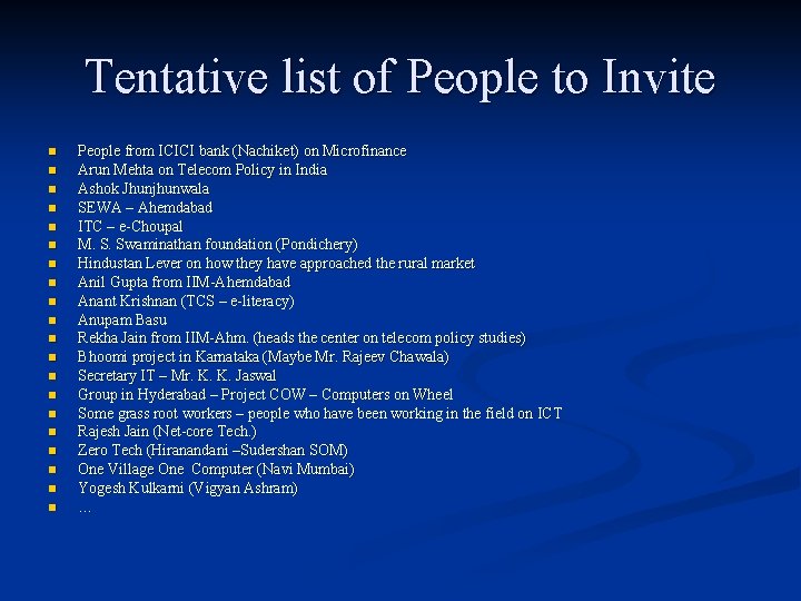 Tentative list of People to Invite n n n n n People from ICICI