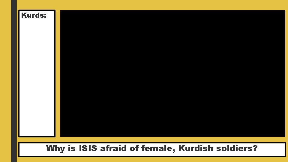 Kurds: Why is ISIS afraid of female, Kurdish soldiers? 