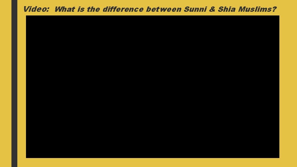 Video: What is the difference between Sunni & Shia Muslims? 