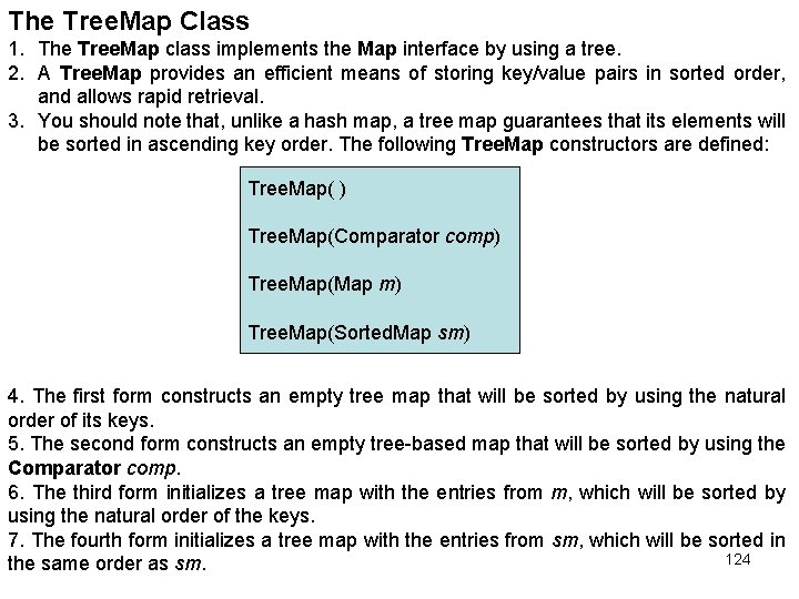 The Tree. Map Class 1. The Tree. Map class implements the Map interface by