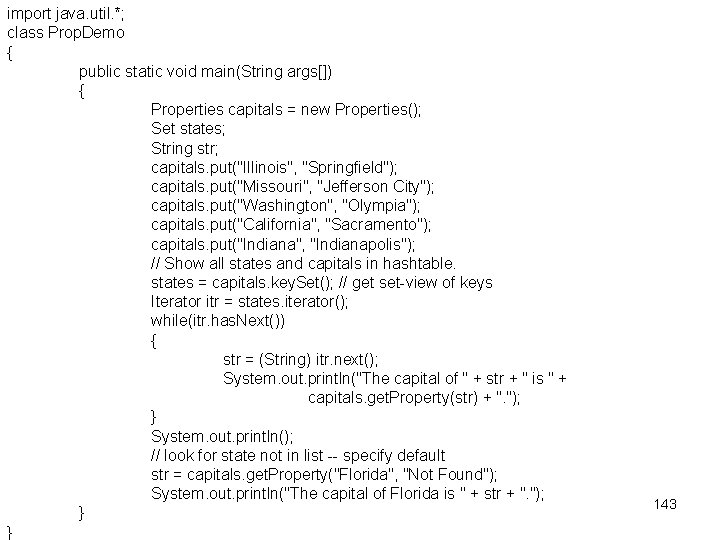 import java. util. *; class Prop. Demo { public static void main(String args[]) {