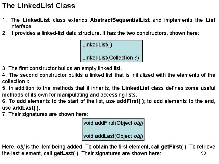 The Linked. List Class 1. The Linked. List class extends Abstract. Sequential. List and