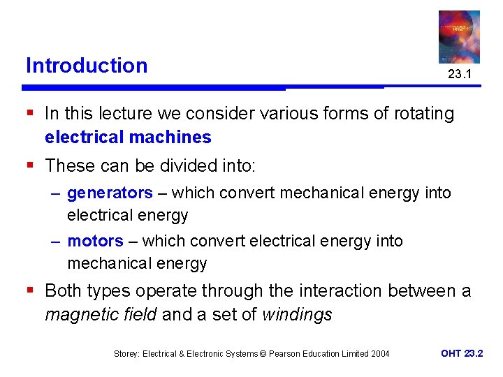 Introduction 23. 1 § In this lecture we consider various forms of rotating electrical