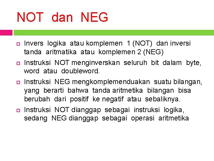 NOT dan NEG Invers logika atau komplemen 1 (NOT) dan inversi tanda aritmatika atau