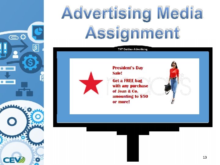 Advertising Media Assignment 13 