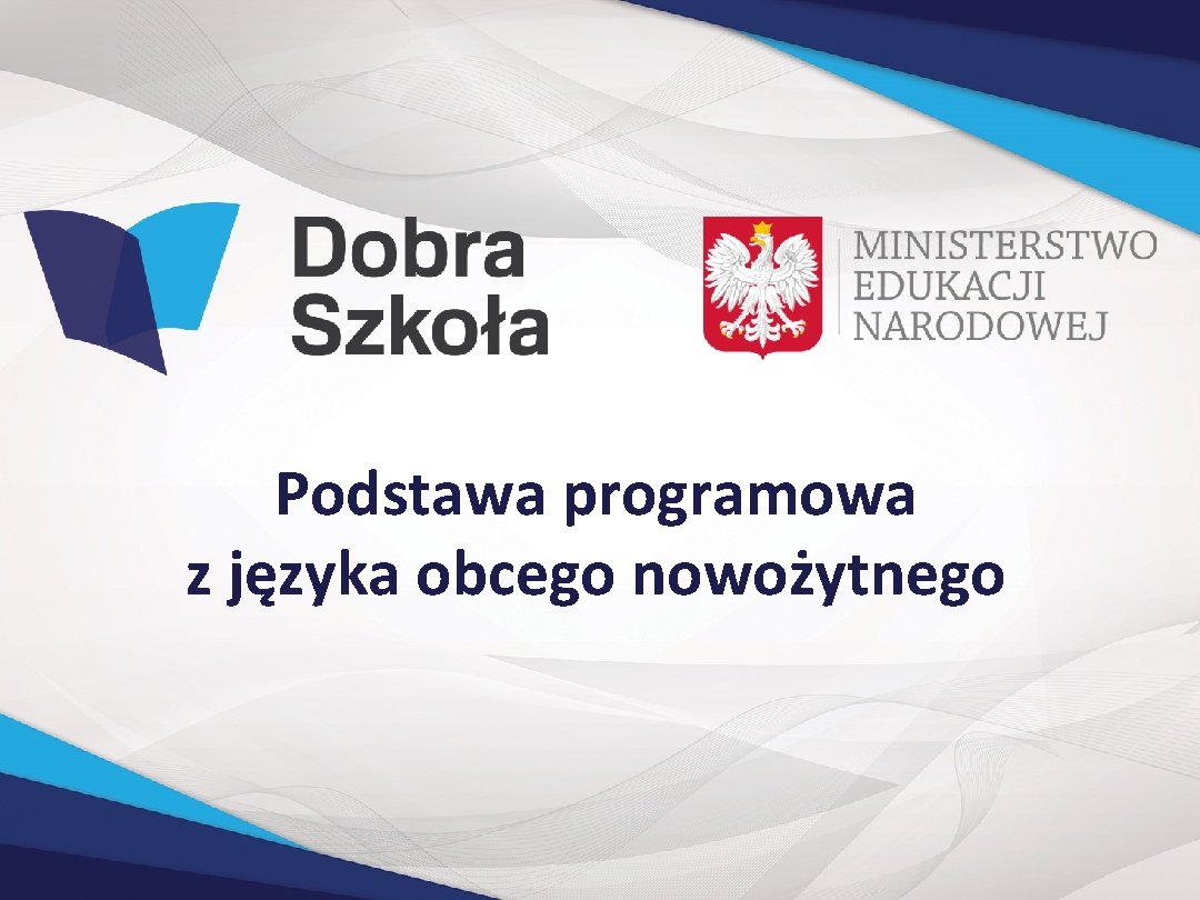 Podstawa programowa z języka obcego nowożytnego 