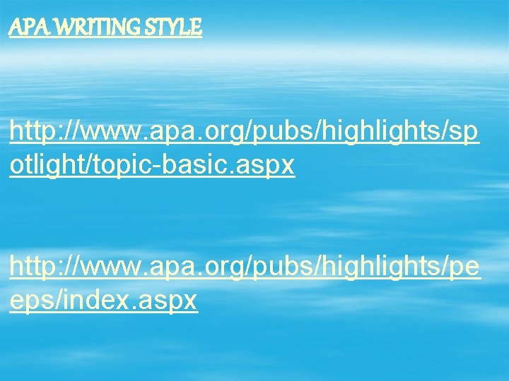 Hello Apa CHAPTER 1 Basic Concepts CHAPTER 2 Describing and