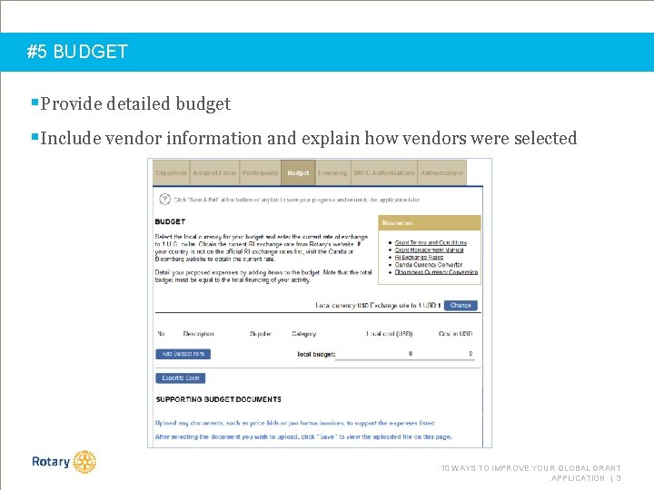 #5 BUDGET §Provide detailed budget §Include vendor information and explain how vendors were selected