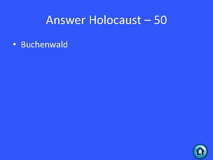 Answer Holocaust – 50 • Buchenwald 